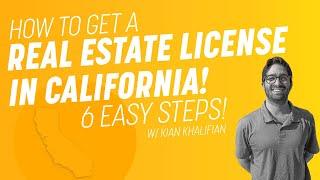 How to Get a Real Estate License in California