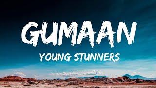 GUMAAN - Young Stunners | Talha Anjum | Talhah Yunus (Lyrics)