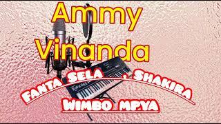 fanta Sela Shakira X Ammy Vinanda official producer