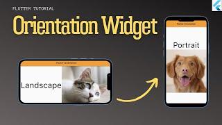 How To Change Layouts With Orientation Change | Flutter