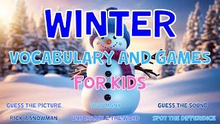 Winter Vocabulary And Games For Kids | 4K