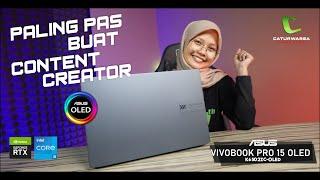 Paling Pas buat CONTENT CREATOR! | ASUS Vivobook Pro 15 OLED K6502ZC-OLED