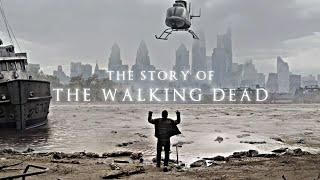 The Story Of The Walking Dead