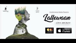 LalleWaan - Yawar abdal