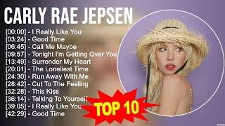 C.a.r.l.y R.a.e J.e.p.s.e.n 2023 MIX ~ Top 10 Best Songs ~ Greatest Hits ~ Full Album