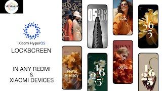 Now HyperOS Lock Screen Experience for Every Redmi And Xiaomi Devices