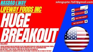 HUGE BREAKOUT : LWAY STOCK ANALYSIS | LIFEWAY FOODS INC STOCK