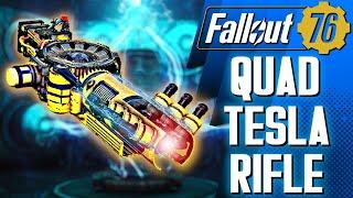 Fallout 76 - Quad Tesla Rifle YOU NEED TO TRY!!!