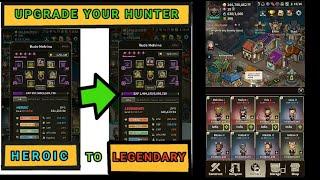 Evil Hunter Tycoon Upgrade your Heroic Hunter to Legendary Hunter