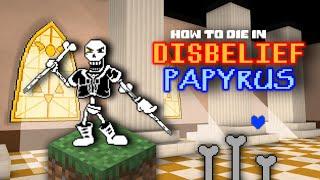 How to DIE in UNDERTALE - Disbelief Papyrus (Minecraft Style)