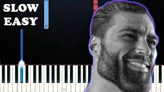 Giga Chad Theme (SLOW EASY PIANO TUTORIAL)