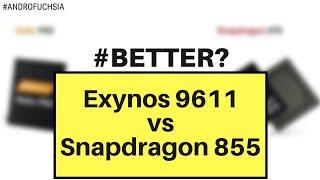 Exynos 9611 vs Snapdragon 855| Exynos 9611 vs SD855 Which one is better?!