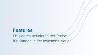 Effiziente Preisverwaltung in der awesome.cloud!