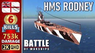 BATTLE OF WARSHIPS  RODNEY : 6 KILLS - 753k DAMAGE 