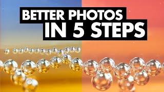 Improve Your Photography in 5 Steps!