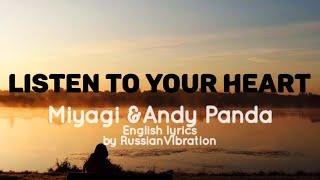 Miyagi & Andy Panda–Listen to your heart(English & Russian lyrics)