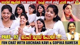 ARCHANA KAVI | GOPIKA RAMESH | CHOYCH CHOYCH POWAM | INTERVIEW | PART 02 | GINGER MEDIA