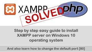 How to Install XAMPP server [Localhost] on Windows 10 operating system