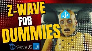 Z-Wave for Dummies Featuring Z-Wave JS UI