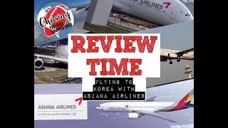 ASIANA AIRLINES FLIGHT REVIEW