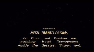 Timon and Pumbaa at the Movies Episode V: Hotel Transylvania Opening Crawl