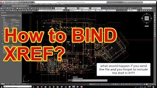 How to Bind XREF to the drawing | Autocad BIND Command