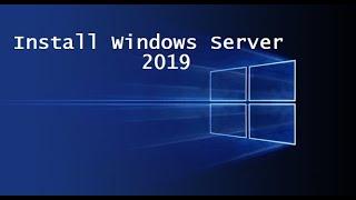 Install Windows Server 2019 ISO file