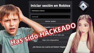 HACKEO la CUENTA de mi HERMANO EN ROBLOX y LLORA| BROMA sale MAL