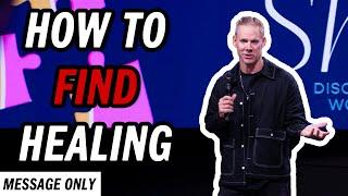 How Can Jesus Heal Me? (Message) | Sandals Church