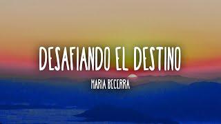 Maria Becerra - DESAFIANDO EL DESTINO | Piano Version | Letra/Lyrics