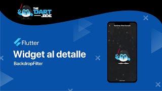 BackdropFilter (Flutter | Widget al Detalle)