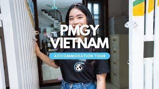 PMGY Vietnam Volunteer House Tour