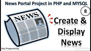 PHP and MYSQL Project On Online News Portal - PHP Website Adding News Articles