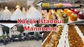 Vlog-Almanya’nın Küçük İstanbul’u Mannheim️Türkiye’de Gibi Hissetik️#almaniya #alışveriş #sılayolu