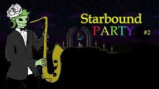 Дрияда саксофонист - Starbound party
