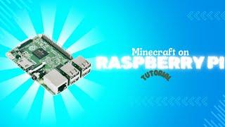 How to play Minecraft on Raspberry Pi