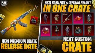 Next Premium Crate Release Date | AKM Hellfire Coming In Custom Crate | Old Mythic | PUBGM