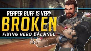 Overwatch Reaper Buff is Broken! - Rethinking the game Balance