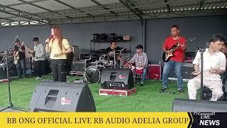 BB ONG OFFICIAL RB AUDIO ADELIA GROUP JAKARTA