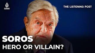 George Soros became a lightning rod for conspiracy theories | The Listening Post