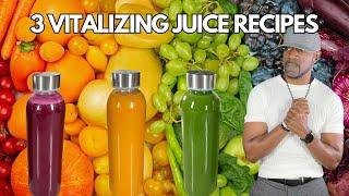 3 Delicious & Healthy Fresh Juices