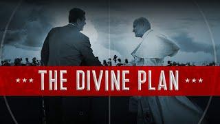 The Divine Plan - Official Trailer Ignatius Press