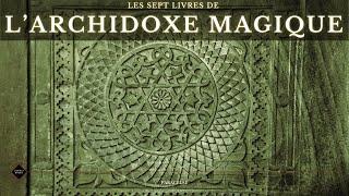 Les sept livres de l’Archidoxe Magique de Paracelse | LIVRE AUDIO