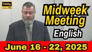 Midweek Meeting | June 16-22, 2025