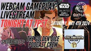 Special Guests: The Golden Dice Podcast Crew  - Star Wars Unlimited Gameplay Livestream