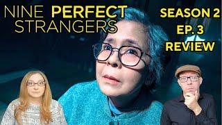 Nine Perfect Strangers season 2 episode 3 reaction and review: The truth about Sister Agnes!