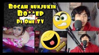 Pertama maen ome TV eh Bocah nunjukin video bo**ep #varah