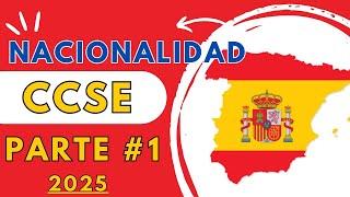 EXAMEN CCSE 2025 NACIONALIDAD ESPAÑOLA