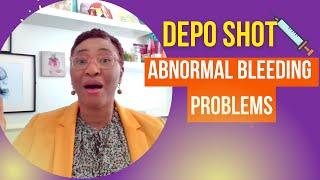 Problem Bleeding on Depo Shot? Dr Analyses User Experience