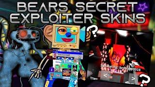 BEARS Secret Exploiter Skins?